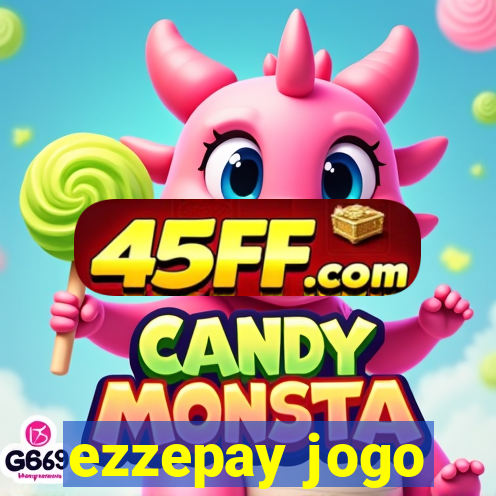 ezzepay jogo